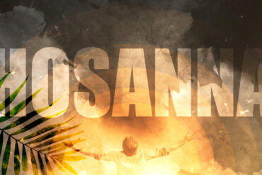 HOSANNA IN THE HIGHEST (2)