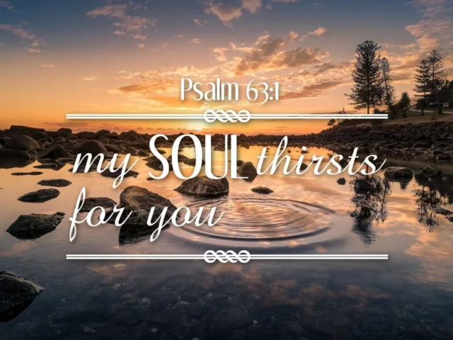 my-soul-thirsts-for-you